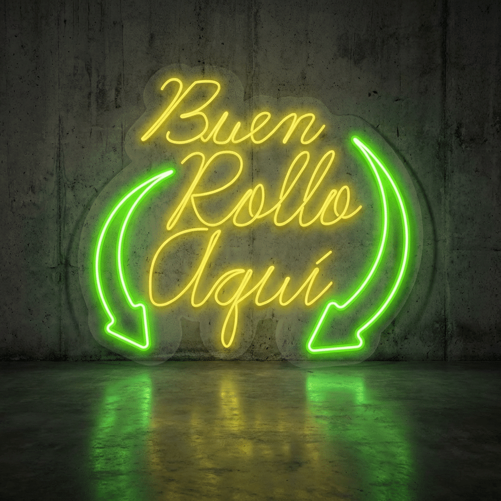 Neón Buen rollo aquí