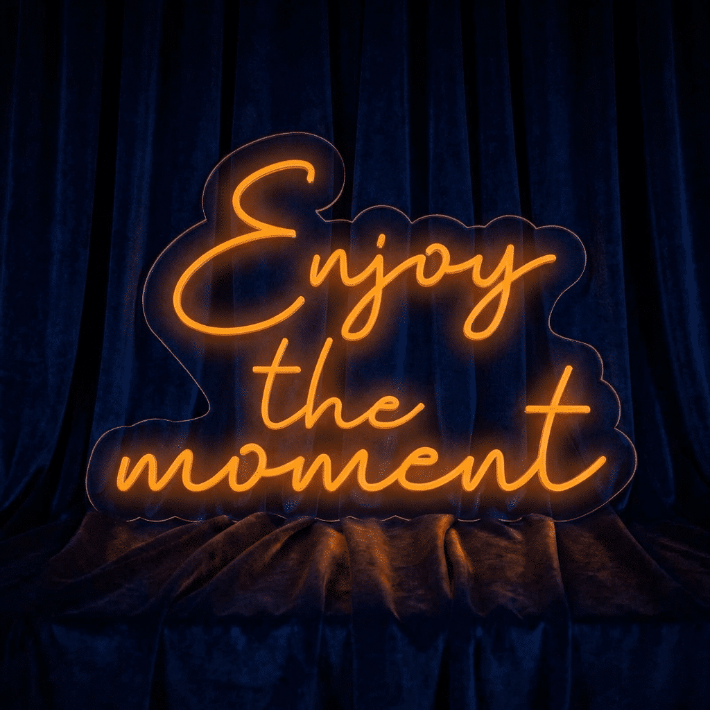 Neón Enjoy the moment