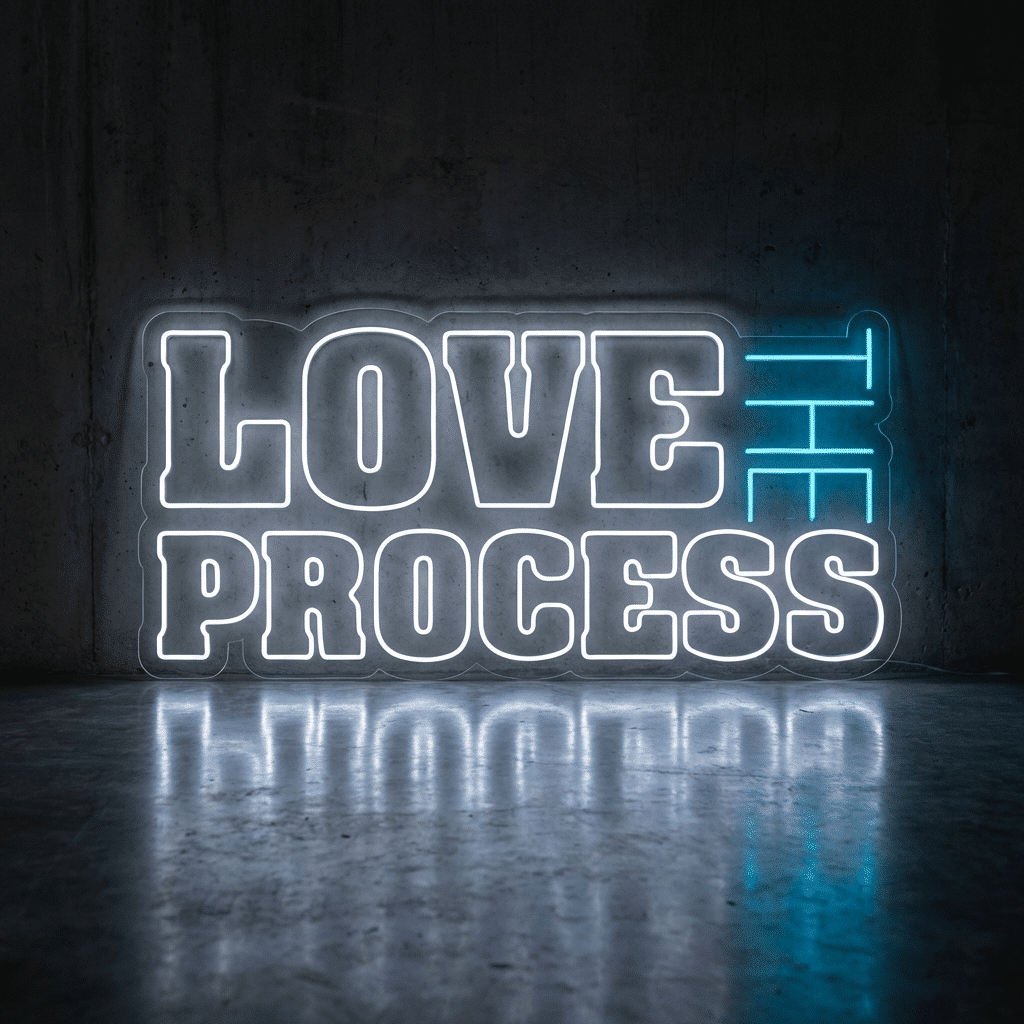 Neón Love the process