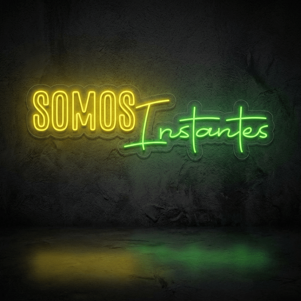 Neón Somos Instantes