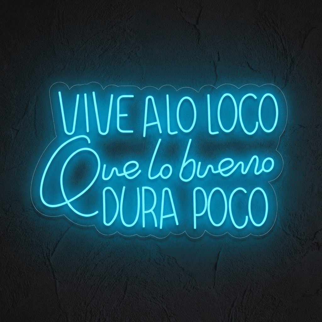 Neón Vive a Lo Loco que lo Bueno Dura Poco
